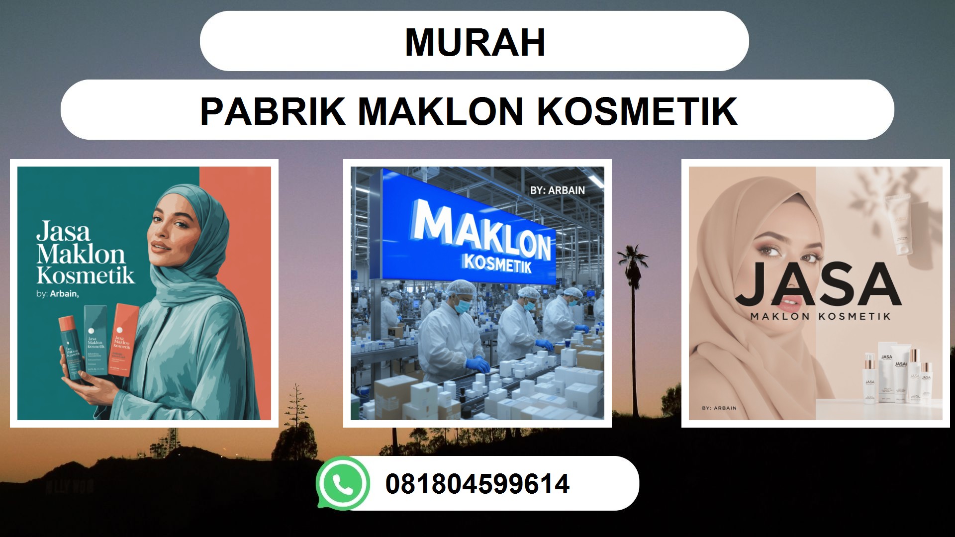 Jasa Maklon Kosmetik Murah PT ARBAIN JAYA INVESTAMA