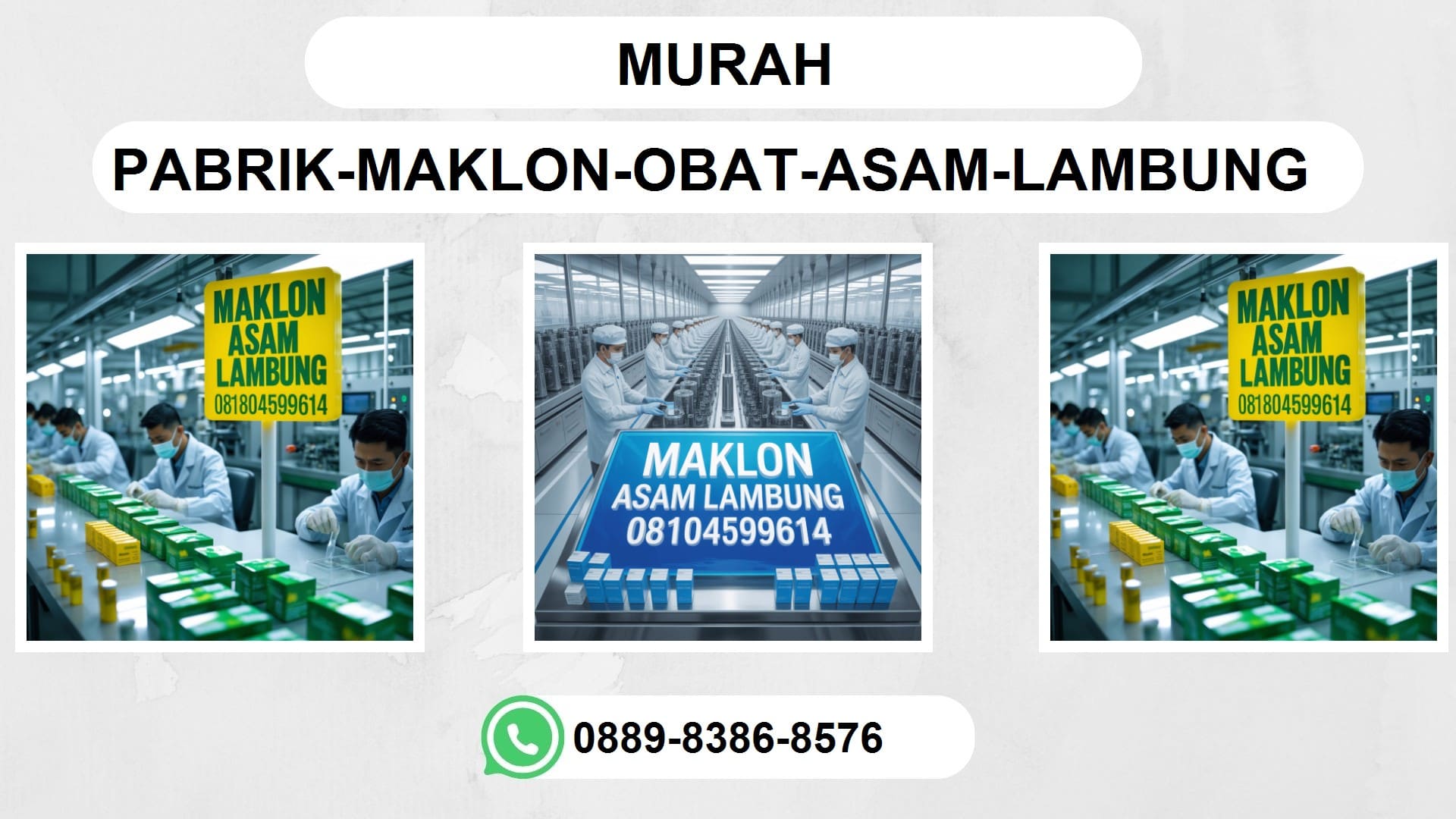 Menghindari Kesalahan Umum Saat Membeli Obat Asam Lambung: Pilihlah Pabrik Jasa Maklon yang Tepat